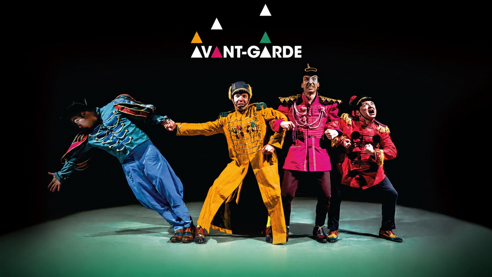 AVANT-GARDE poster: four performers in brightly coloured military costumes in dramatic poses against black, with the show title above