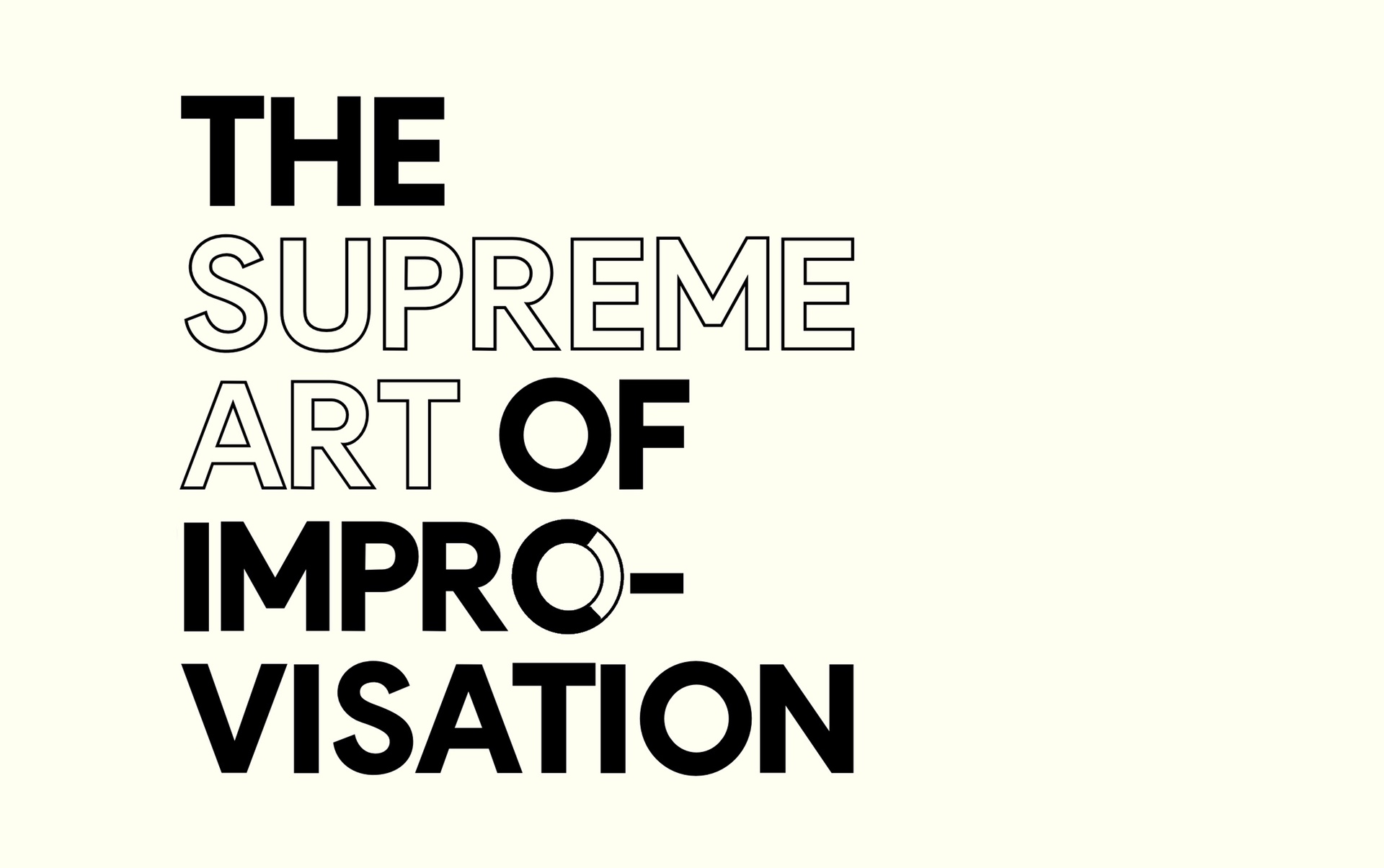 Title artwork: 'The Supreme Art of Improvisation' in bold and outlined black lettering on a cream background